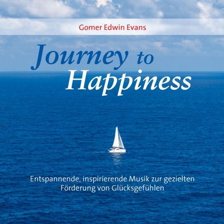 Cover for Gomer Edwin Evans · Journey to Happiness (CD) (2018)