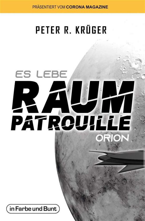Cover for Krüger · Es lebe Raumpatrouille Orion (Bog)