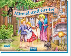 Cover for Trötsch Verlag GmbH &amp; Co.KG · Trötsch Märchenbuch Pop-up-Buch Hänsel und Gretel (Book) (2022)