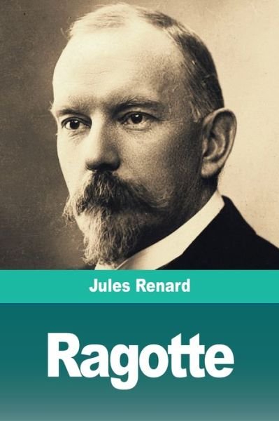 Cover for Jules Renard · Ragotte (Paperback Bog) (2020)