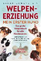 Cover for Sarah Löwenstein · Welpenerziehung – Mein erster Hund (Book) (2022)