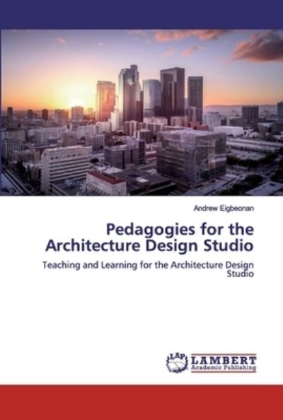 Cover for Eigbeonan · Pedagogies for the Architectu (Bok) (2019)