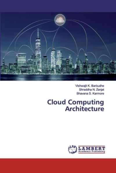 Cover for Barbudhe · Cloud Computing Architecture (Book) (2020)