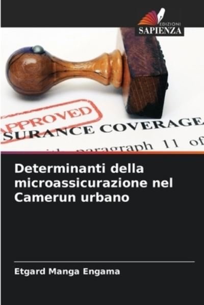Cover for Etgard Manga Engama · Determinanti della microassicurazione nel Camerun urbano (Paperback Bog) (2021)