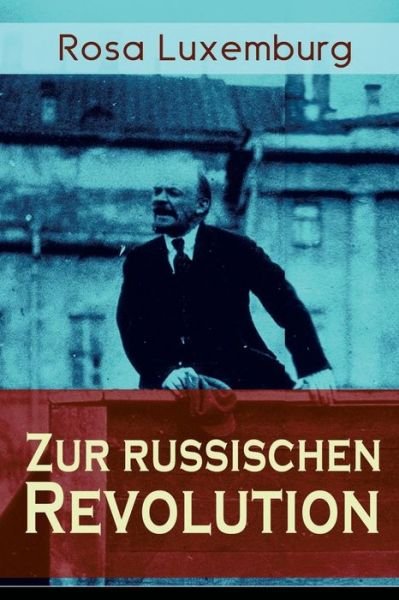 Cover for Rosa Luxemburg · Zur russischen Revolution (Paperback Bog) (2018)