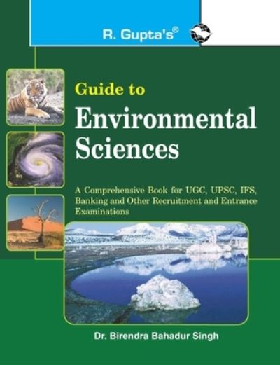 Guide to Environmental Sciences - Birendra Bahadur Singh - Książki - Ramesh Publishing House - 9788178128597 - 1 października 2020