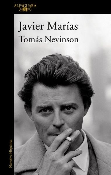 Cover for Javier Marias · Tomas Nevinson (Paperback Book) [Spanish edition] (2021)