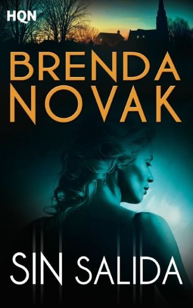 Cover for Brenda Novak · Sin salida (Pocketbok) (2017)