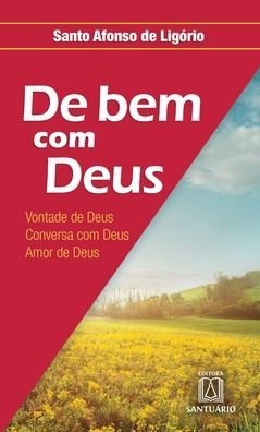 Cover for Afonso de Ligorio · De bem com Deus (Taschenbuch) (2020)
