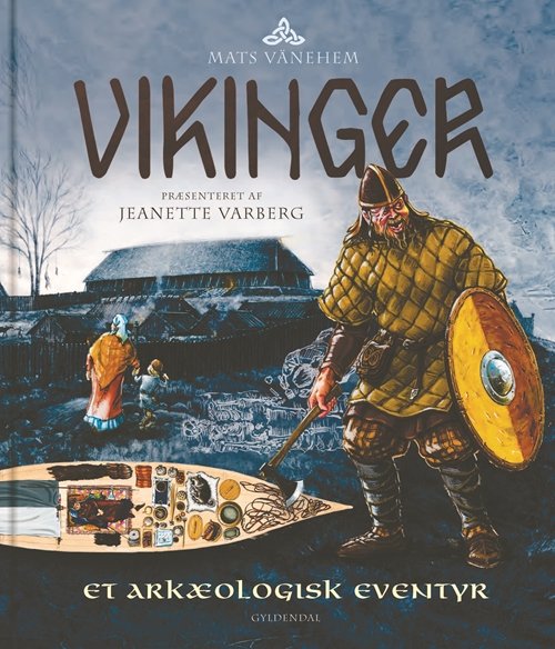 Vikinger - Mats Vänehem - Boeken - Gyldendal - 9788702224597 - 17 oktober 2017