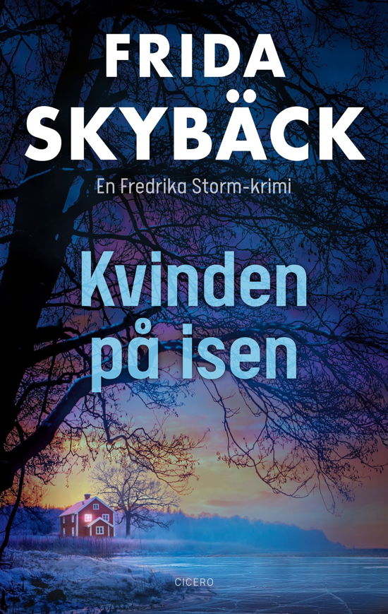 Cover for Frida Skybäck · Fredrika Storm: Kvinden på isen (Hæftet bog) [1. udgave] (2023)