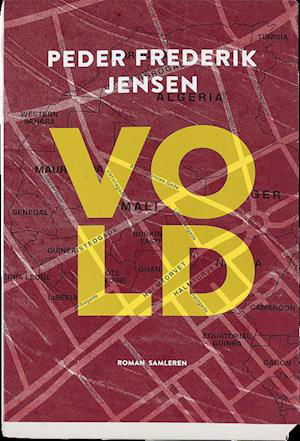 Cover for Peder Frederik Jensen · Vold (Sewn Spine Book) [1. wydanie] (2016)