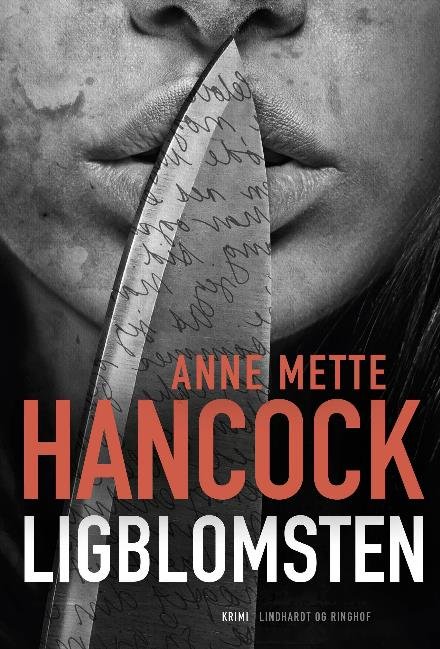 Cover for Anne Mette Hancock · Ligblomsten (Taschenbuch) [1. Ausgabe] (2017)