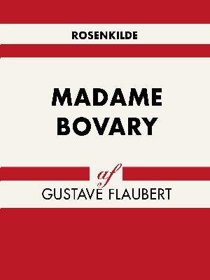 Cover for Gustave Flaubert · Verdens klassikere: Madame Bovary (Taschenbuch) [1. Ausgabe] (2018)