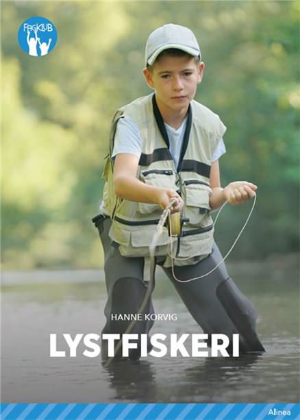 Cover for Hanne Korvig · Fagklub: Lystfiskeri, Blå Fagklub (Bound Book) [1th edição] (2020)