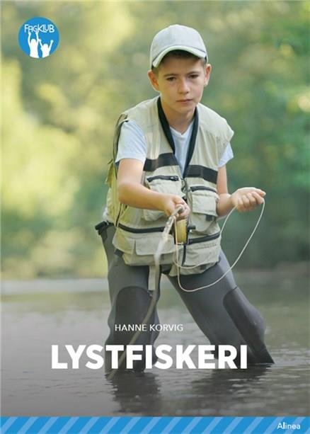 Cover for Hanne Korvig · Fagklub: Lystfiskeri, Blå Fagklub (Gebundesens Buch) [1. Ausgabe] (2020)