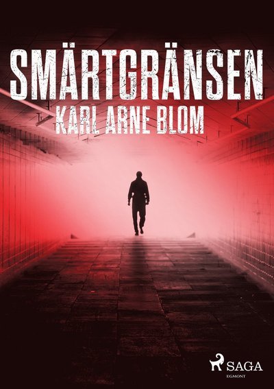 Cover for Karl Arne Blom · Smärtgränsen (MP3-CD) (2018)