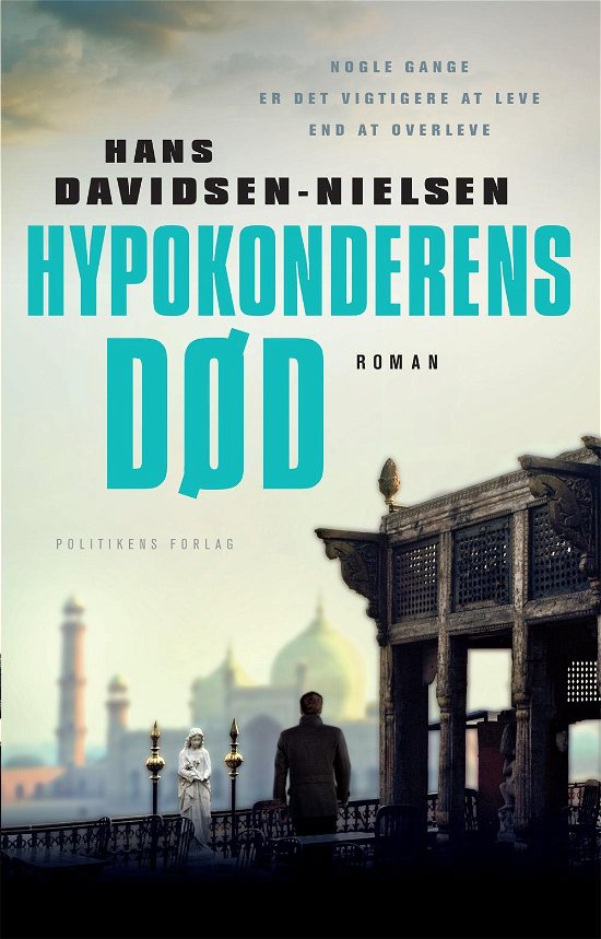 Cover for Hans Davidsen-Nielsen · Hypokonderens død (Bound Book) [1. Painos] [Indbundet] (2014)