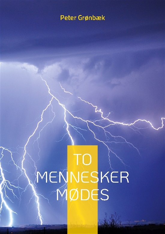 Cover for Peter Grønbæk · To mennesker mødes (Taschenbuch) [1. Ausgabe] (2023)