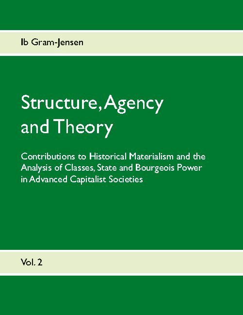 Cover for Ib Gram-Jensen · Structure, Agency and Theory (Pocketbok) [1. utgave] (2021)