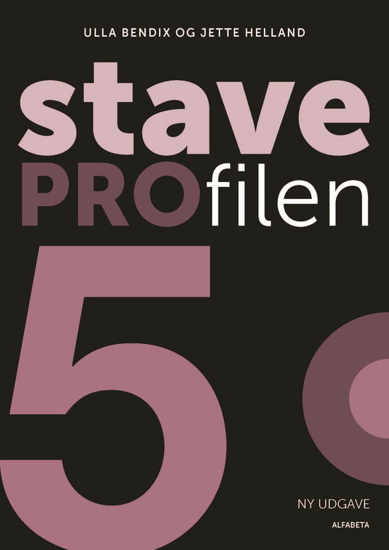 Cover for Jette Helland; Ulla Bendix · Staveprofilen: Staveprofilen 5 (Book) [2. Painos] (2017)