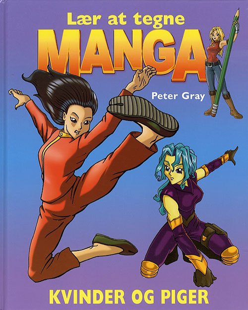 Cover for Peter Gray · Lær at tegne manga.: Kvinder og piger (Bound Book) [1.º edición] (2006)