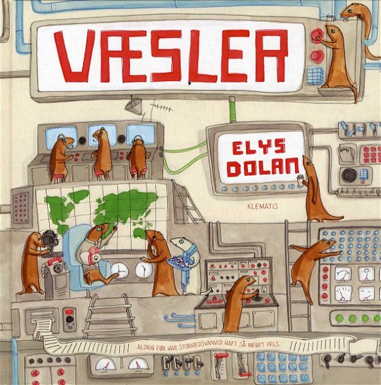 Cover for Elys Dolan · Væsler (Bound Book) [1º edição] (2013)