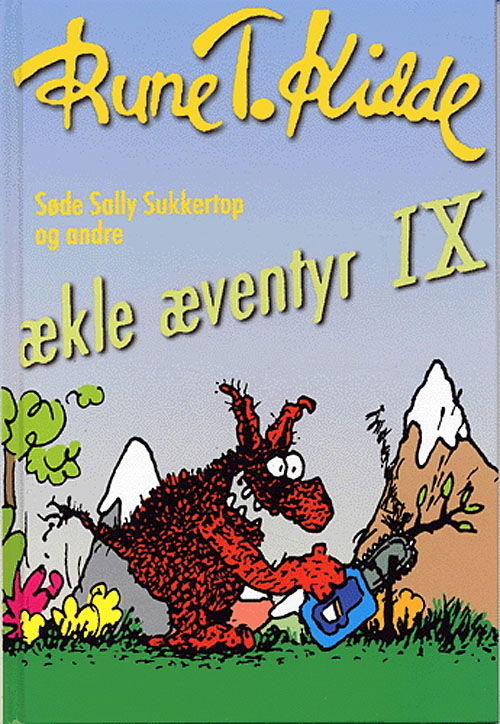 Cover for Rune T. Kidde · Søde Sally Sukkertop: Søde Sally Sukkertop IX (Bound Book) [1e uitgave] [Indbundet] (2005)