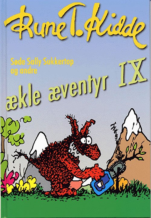 Cover for Rune T. Kidde · Søde Sally Sukkertop: Søde Sally Sukkertop IX (Indbundet Bog) [1. udgave] [Indbundet] (2005)
