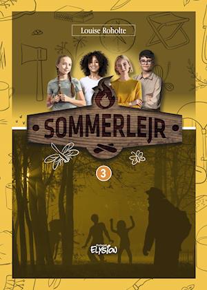 Cover for Louise Roholte · Sommerlejr: Sommerlejr 3 (Hardcover Book) [1th edição] (2021)