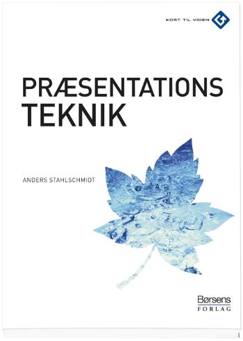 Cover for Anders Stahlschmidt · Kort til viden.: Præsentationsteknik (Sewn Spine Book) [1st edition] (2006)