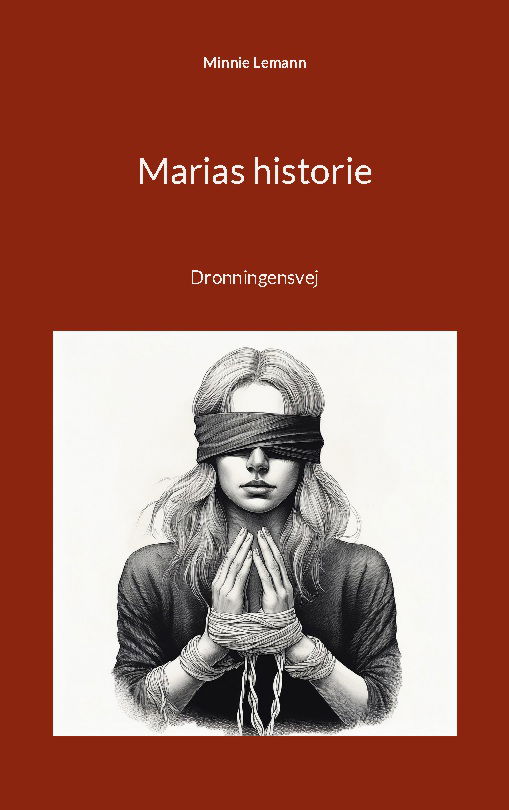 Cover for Minnie Lemann · Marias historie (Paperback Book) [1st edition] (2025)