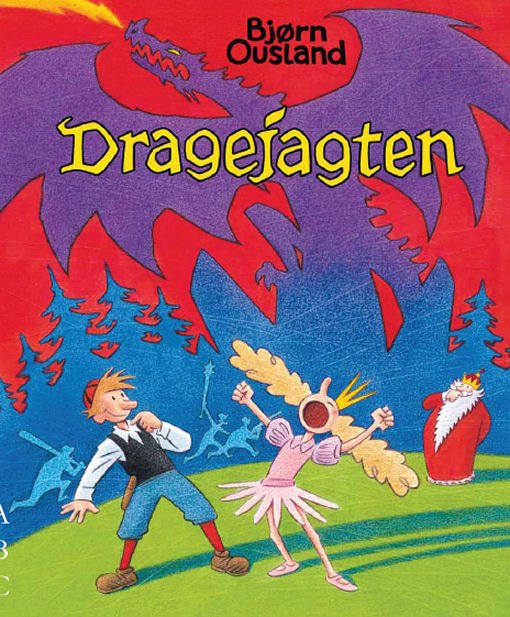 Cover for Bjørn Ousland · Dragejagten (Bound Book) [1e uitgave] [Indbundet] (2012)