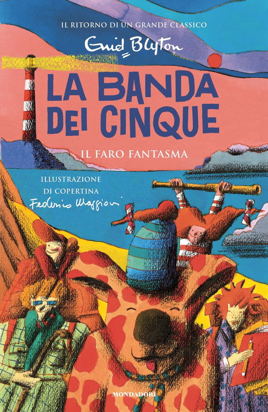 Cover for Enid Blyton · Il Faro Fantasma. La Banda Dei Cinque #12 (Book)