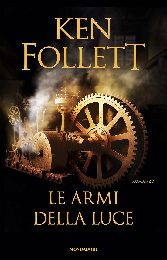 Cover for Ken Follett · Le Armi Della Luce (Bok)
