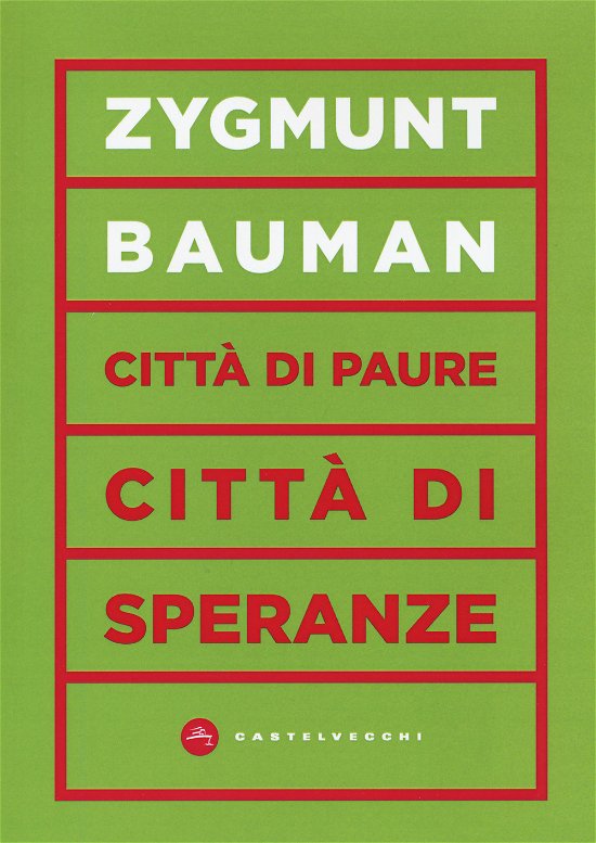 Cover for Zygmunt Bauman · Citta Di Paure, Citta Di Speranze (Book)