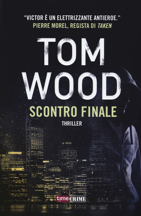 Cover for Tom Wood · Scontro Finale (Book)