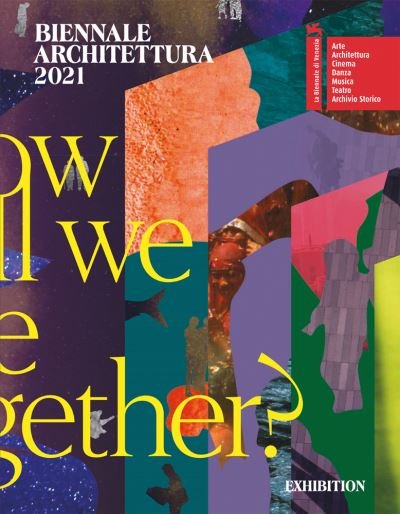 Cover for Hashim Sarkis · Biennale Architettura 2021: How will we live together? (Pocketbok) (2021)