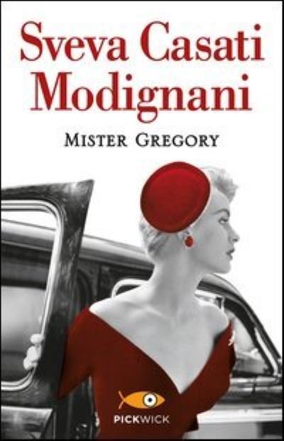 Cover for Sveva Casati Modignani · Mister Gregory (Paperback Book) (2013)