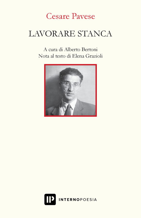 Lavorare Stanca - Cesare Pavese - Books -  - 9788885583597 - 