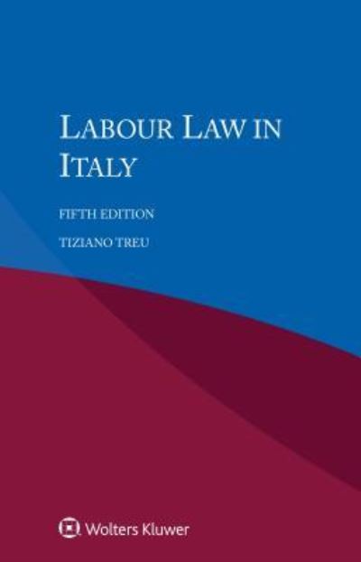 Cover for Tiziano Treu · Labour Law in Italy (Paperback Book) [5 New edition] (2016)