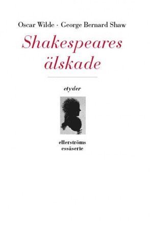 Cover for Oscar Wilde · Etyder: Shakespeares älskade (Book) (2007)