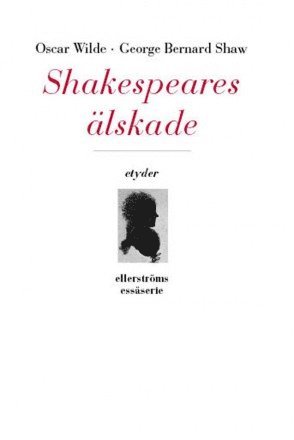 Cover for Oscar Wilde · Etyder: Shakespeares älskade (Buch) (2007)