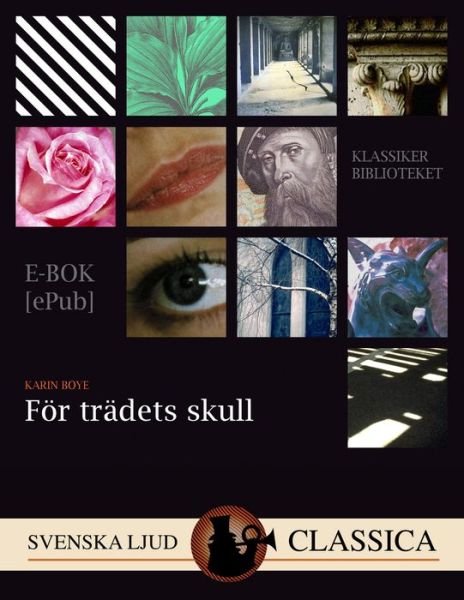 Cover for Karin Boye · För trädets skull (ePUB) (2014)
