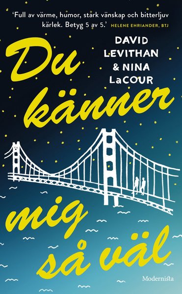 Du känner mig så väl - Nina LaCour - Boeken - Modernista - 9789177814597 - 24 september 2019