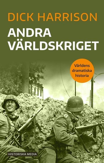 Cover for Dick Harrison · Andra världskriget (Bog) (2022)