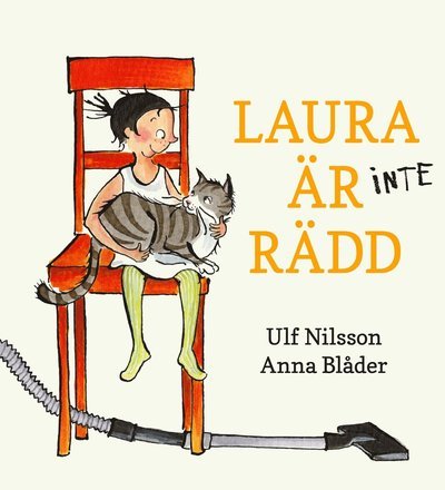 Cover for Ulf Nilsson · Laura är (inte) rädd (Innbunden bok) (2019)