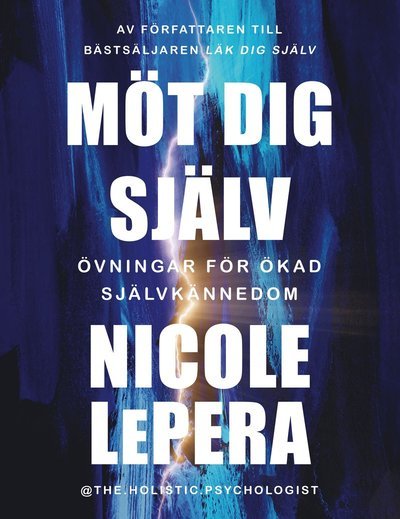 Cover for Nicole Lepera · Möt dig själv (Indbundet Bog) (2023)