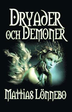 Cover for Mattias Lönnebo · Dryader och demoner (Paperback Book) (2020)