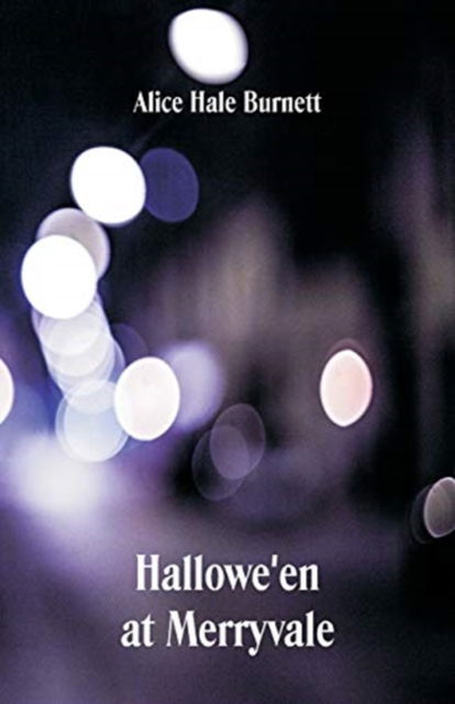 Cover for Alice Hale Burnett · Hallowe'en at Merryvale (Paperback Book) (2018)